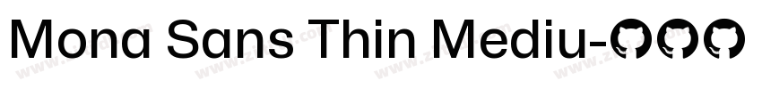 Mona Sans Thin Mediu字体转换